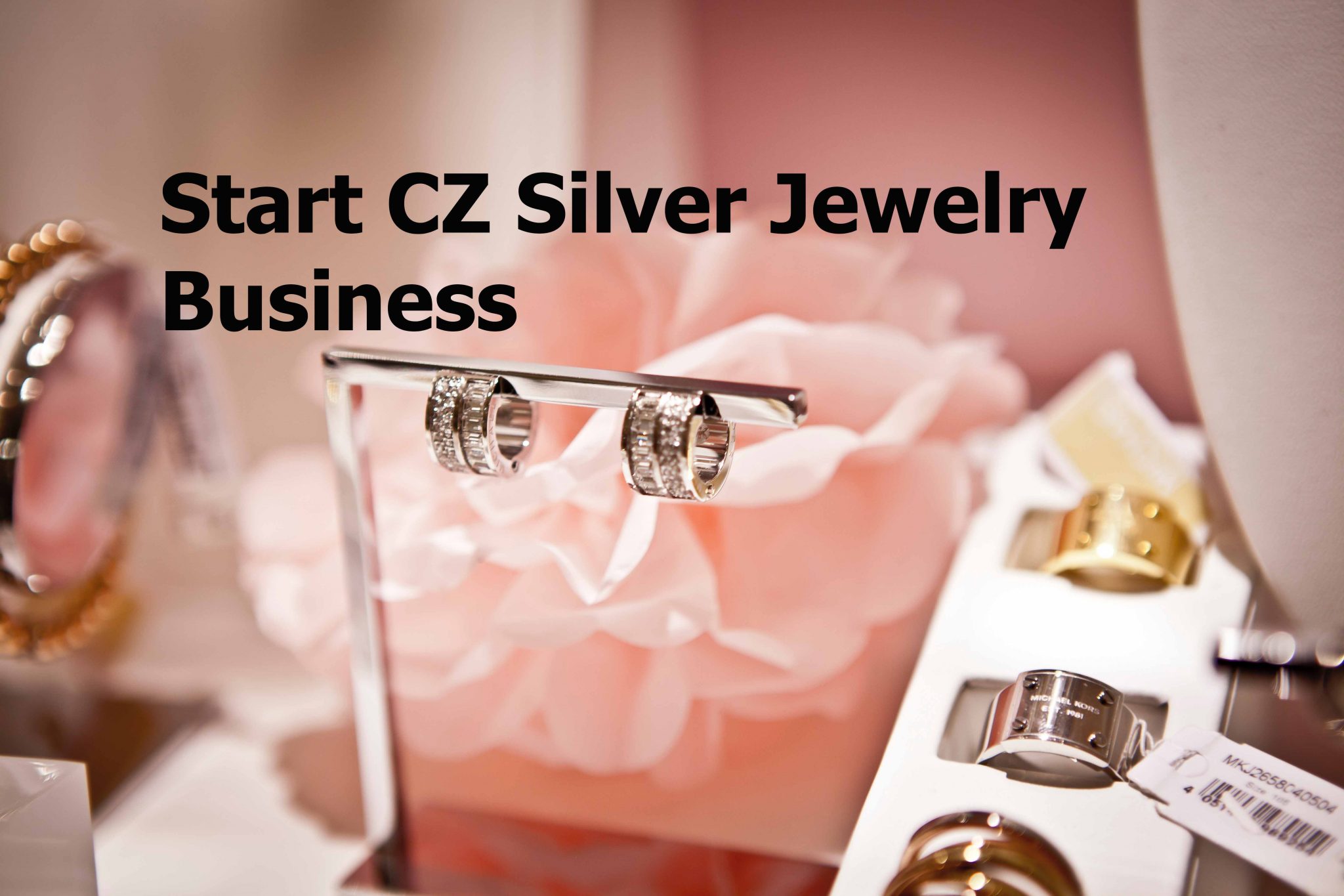 How to start jewelry business – lnjewelryfactory